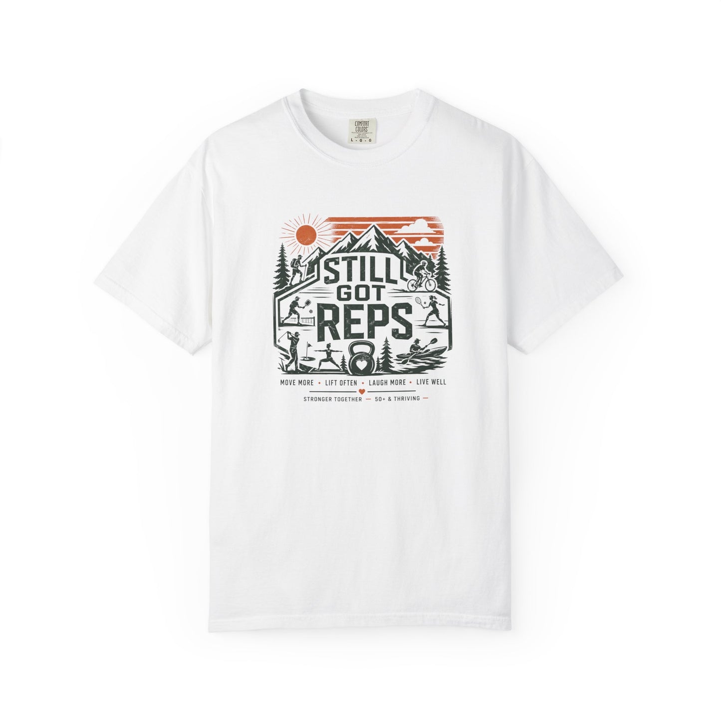 Still Got Reps T-Shirt — Retro Mountain Fitness Tee