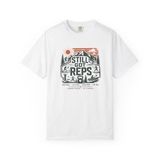 Still Got Reps T-Shirt — Retro Mountain Fitness Tee
