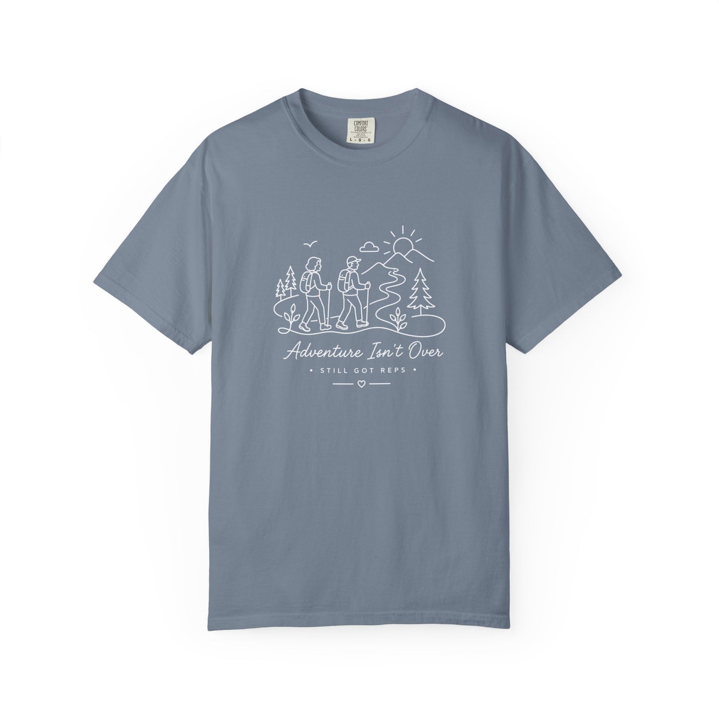 Adventure Series, "Adventure Isn’t Over T-shirt' — Minimal Hiking Outdoor Graphic Tee