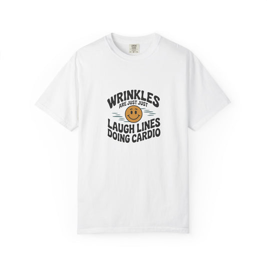 Wrinkles Are Just Laugh Lines Tee — Funny Smile Graphic T-Shirt