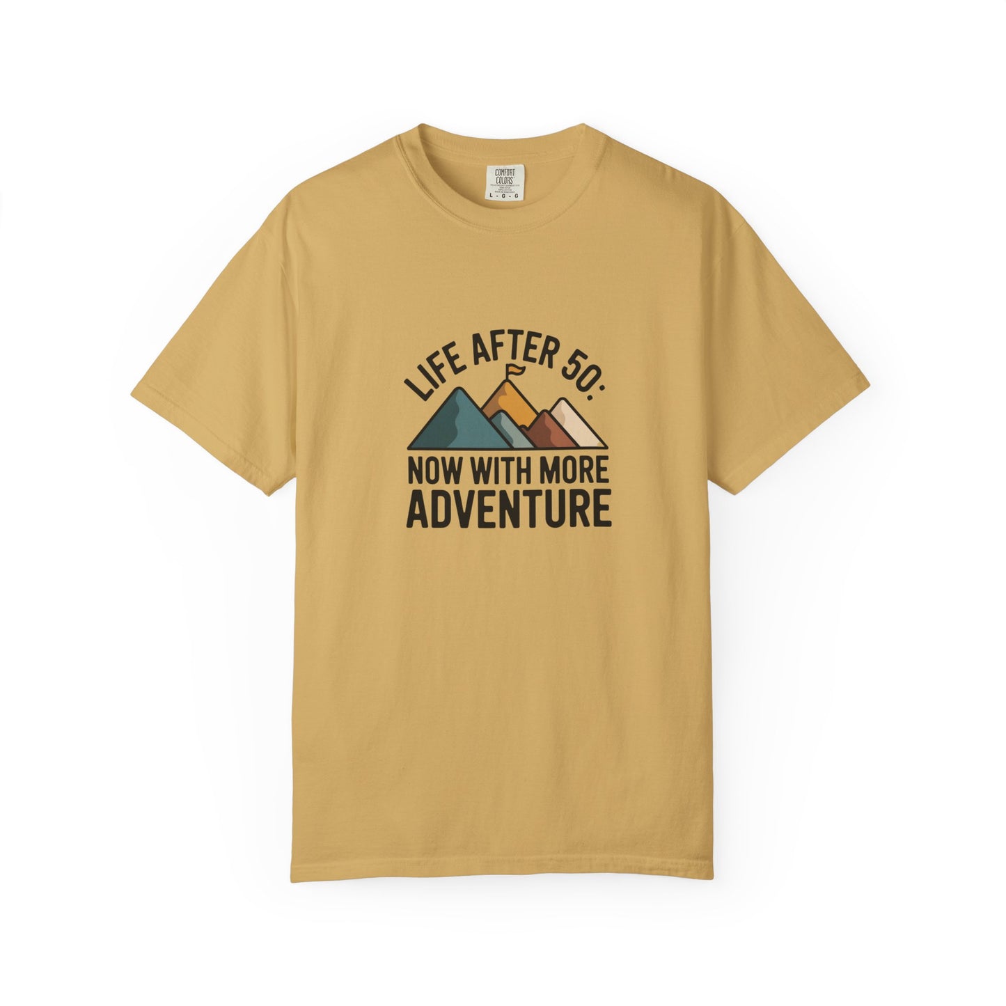 T-Shirt — "Life After 50: Now With More Adventure" Mountain Graphic