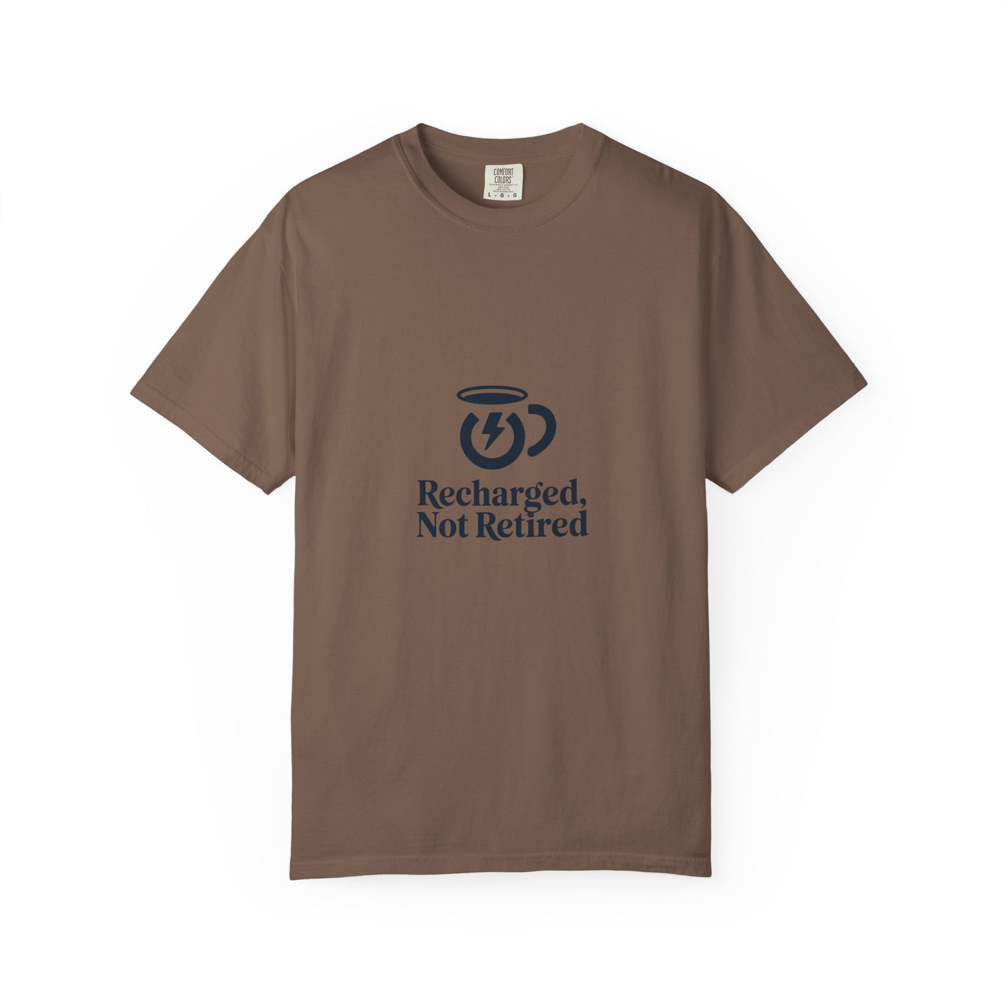 T-Shirt — "Recharged, Not Retired" Coffee Energy Graphic Tee