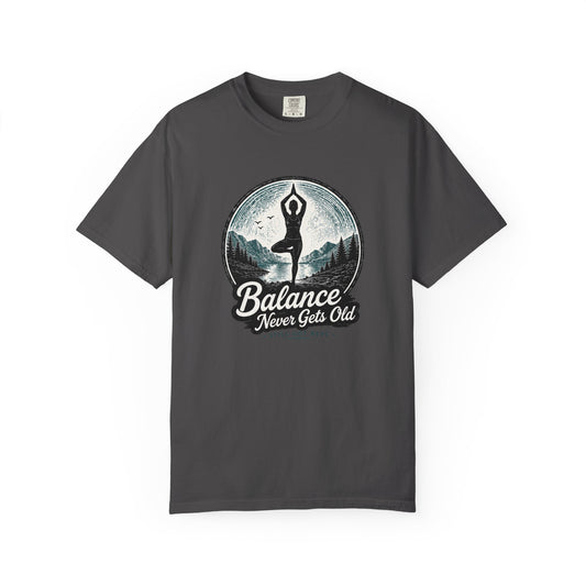 Yoga Balance T-Shirt — "Balance Never Gets Old" Vintage Mountain Yoga Tee