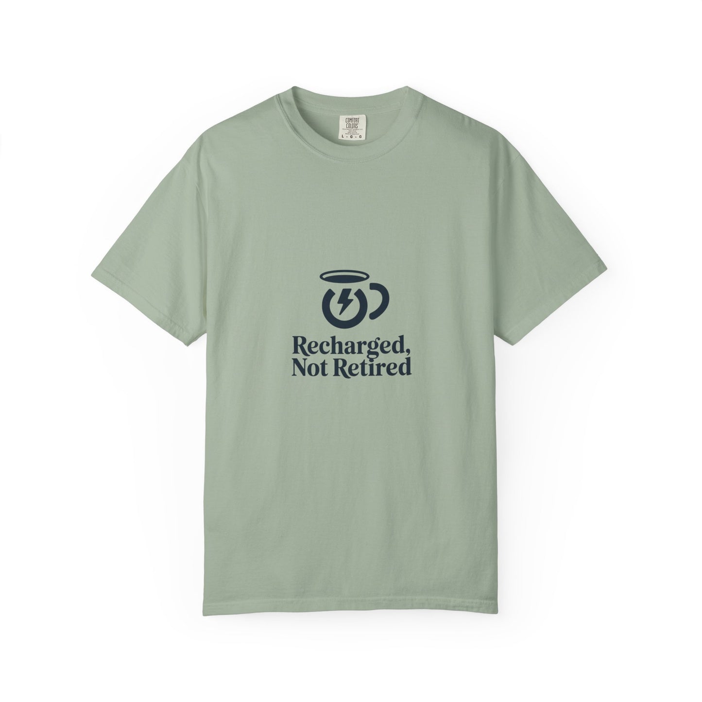 T-Shirt — "Recharged, Not Retired" Coffee Energy Graphic Tee