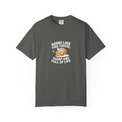 T-Shirt — “Aging Like Fine Cheese” Graphic Tee with Cute Cheese Illustration