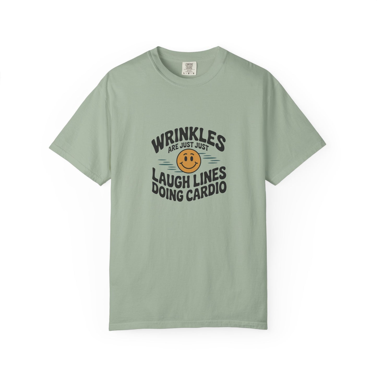 Wrinkles Are Just Laugh Lines Tee — Funny Smile Graphic T-Shirt