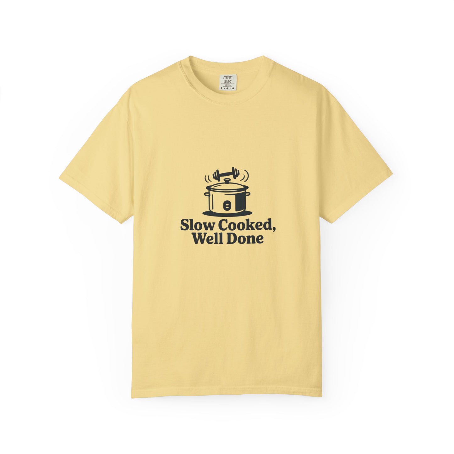 Slow Cooked, Well Done Slow Cooker T-Shirt