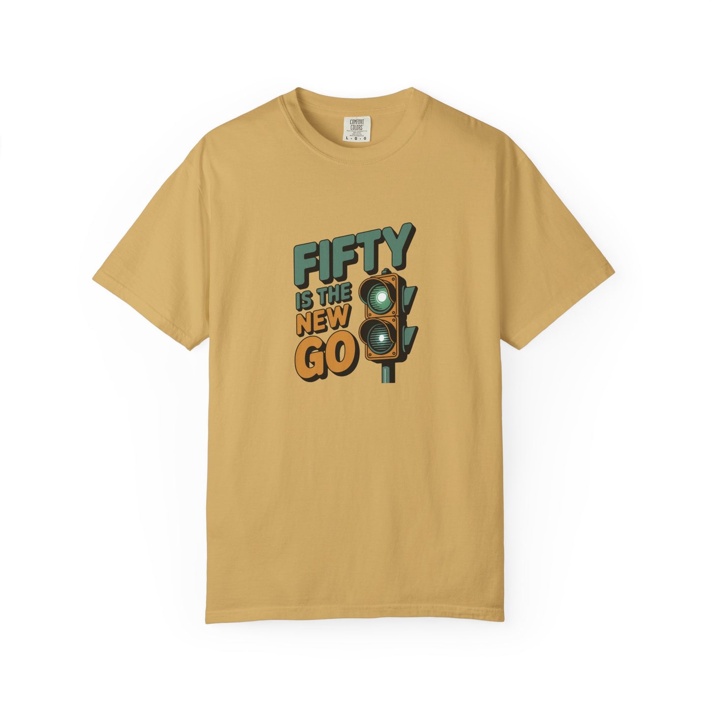 Fifty Is the New Go T-Shirt — 50th Birthday Traffic Light Graphic Tee
