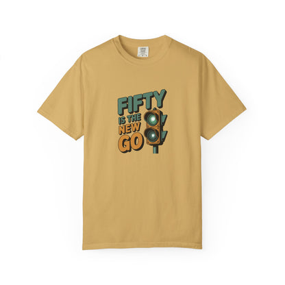 Fifty Is the New Go T-Shirt — 50th Birthday Traffic Light Graphic Tee