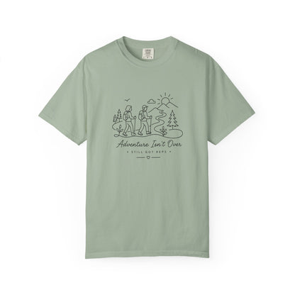 Adventure Series, "Adventure Isn’t Over T-shirt' — Minimal Hiking Outdoor Graphic Tee