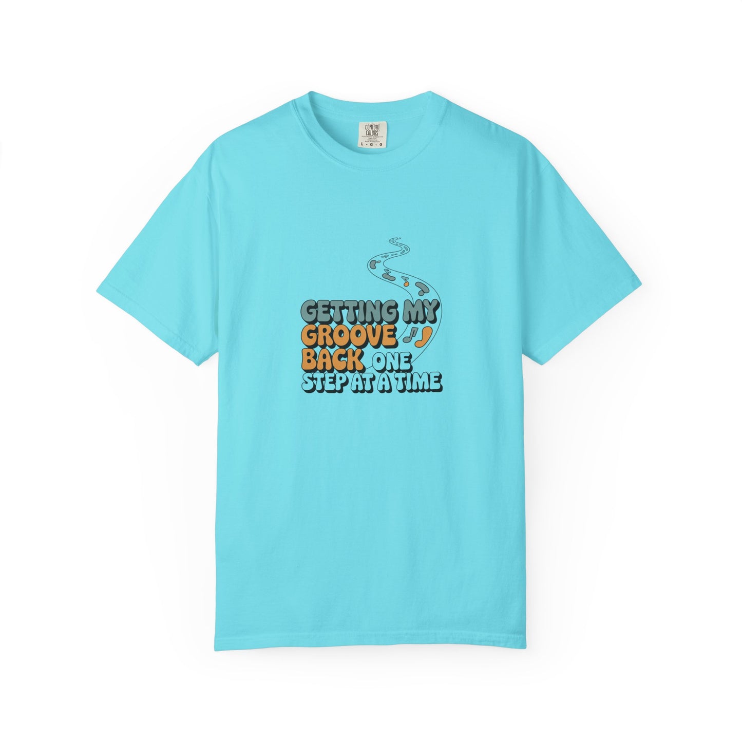 Getting My Groove Back T-Shirt — Retro Step by Step Recovery Tee