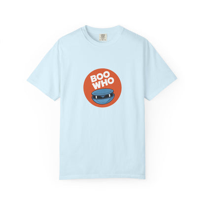 Boo Who T-Shirt