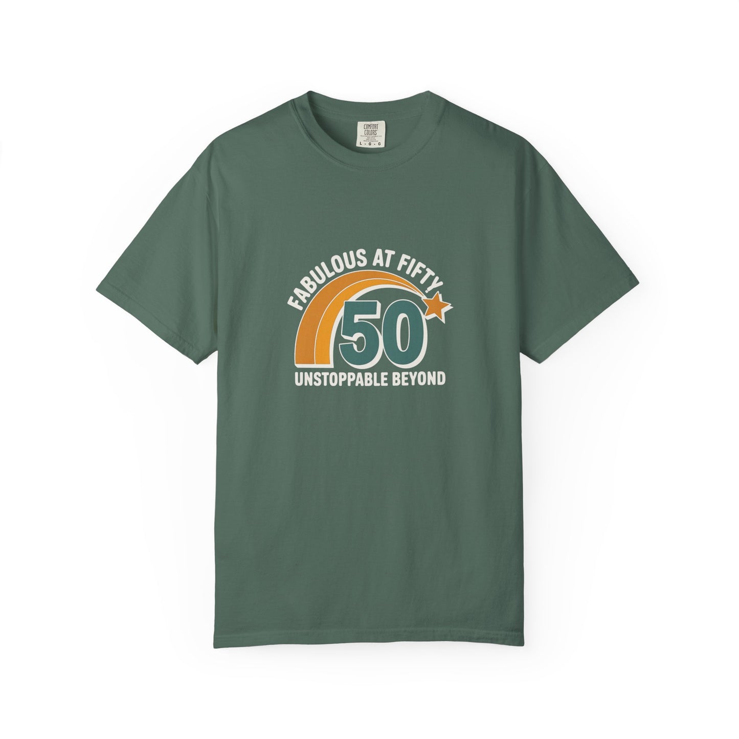 Fabulous at Fifty 50th Birthday T-Shirt — 'Unstoppable Beyond' Retro Rainbow Design