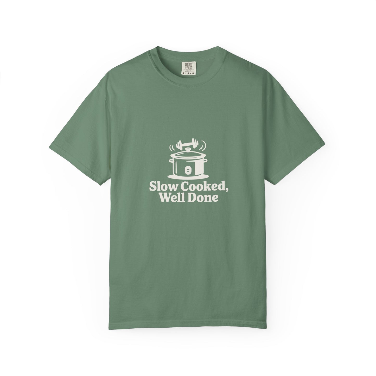 Slow Cooked, Well Done T-Shirt