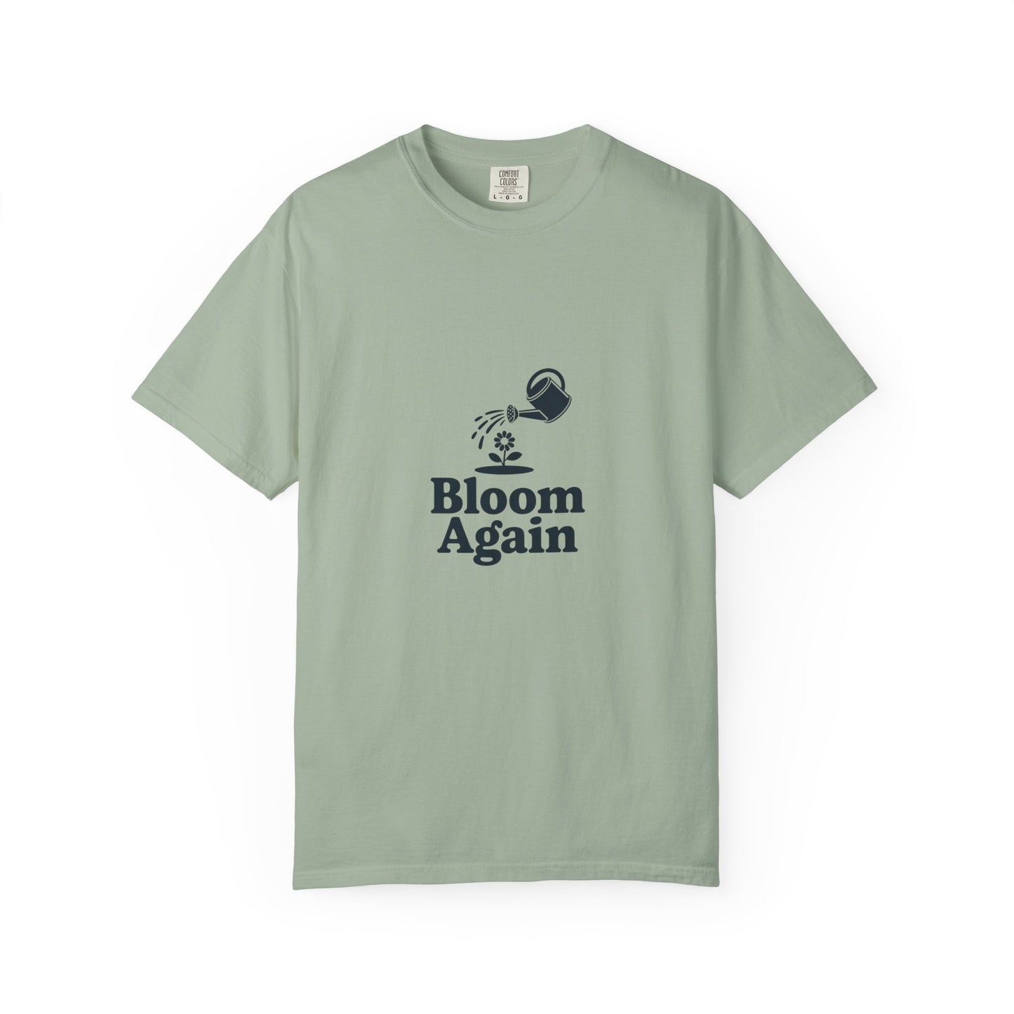 Bloom Again T-Shirt — Floral Renewal Graphic Tee