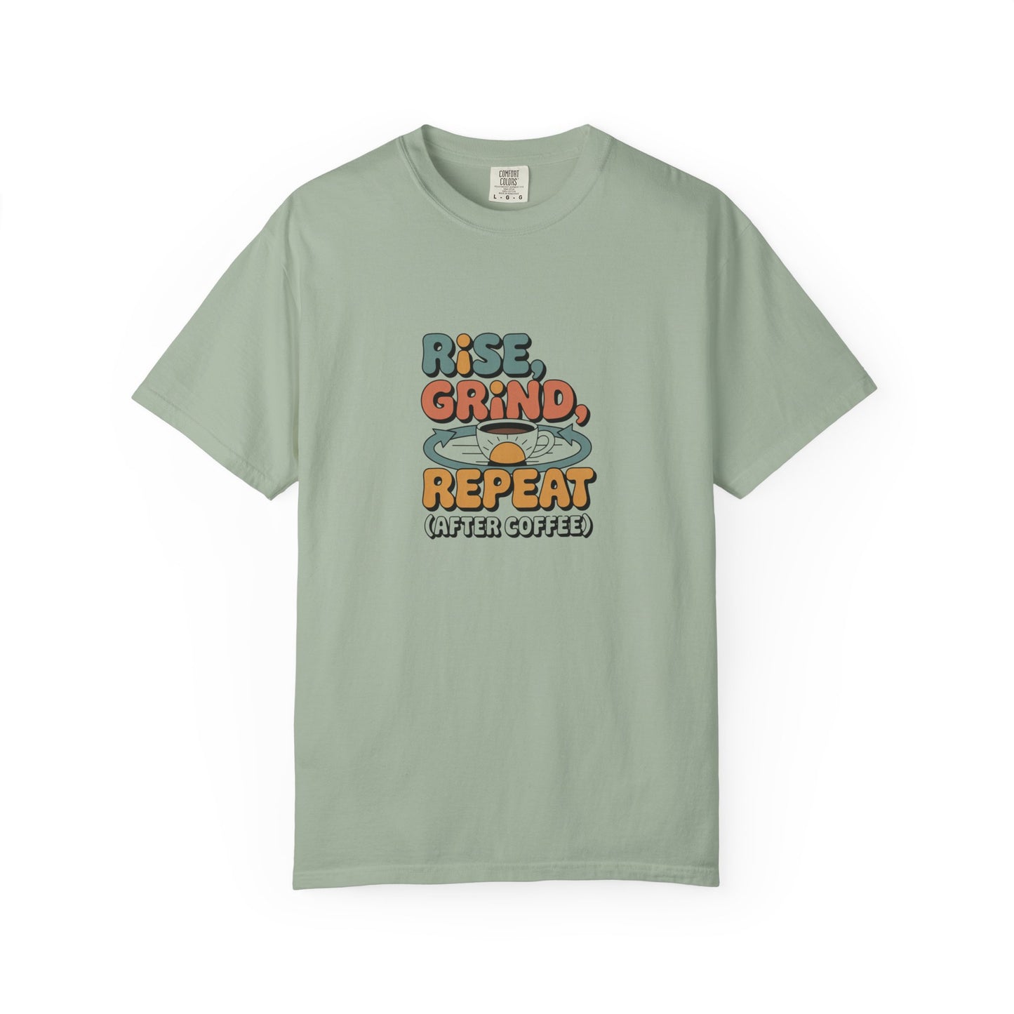 Rise, Grind, Repeat Coffee T-Shirt — Retro Coffee Shirt for Daily Hustle
