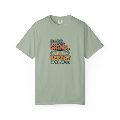 Rise, Grind, Repeat Coffee T-Shirt — Retro Coffee Shirt for Daily Hustle