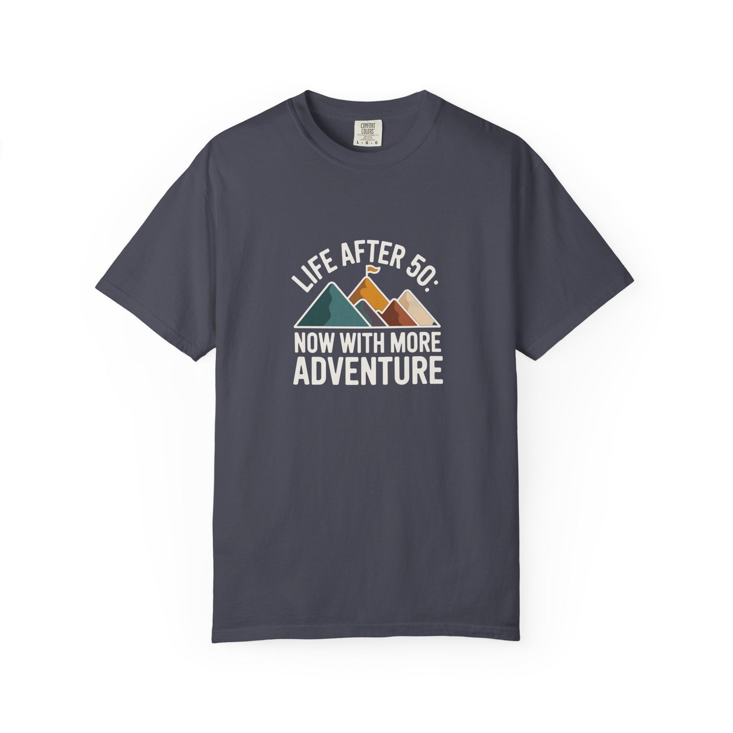 T-Shirt — "Life After 50: Now With More Adventure" Mountain Graphic