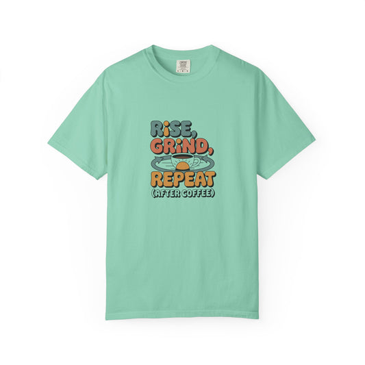 Coffee T‑Shirt — "Rise, Grind, Repeat (After Coffee)" Retro Graphic Tee