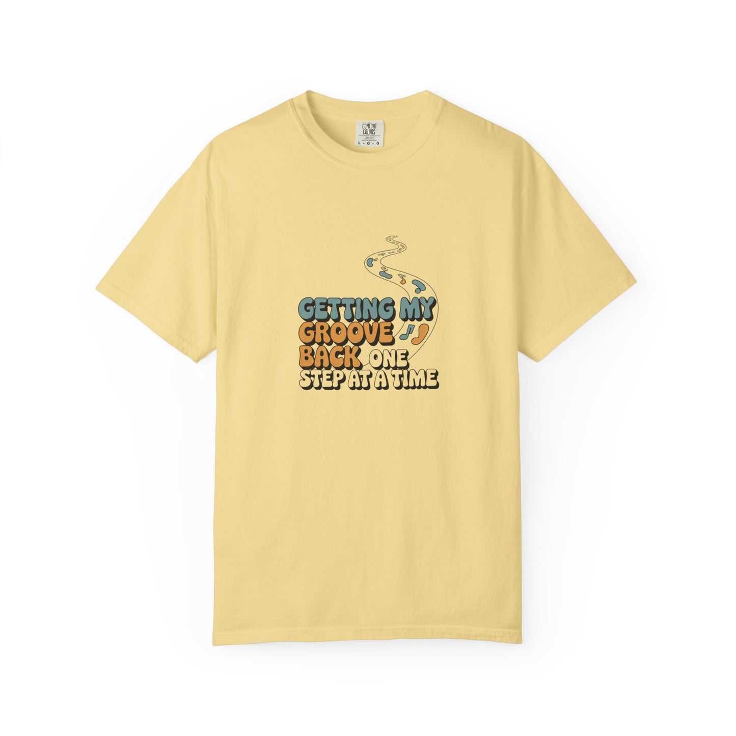 Getting My Groove Back T-Shirt — Retro Step by Step Recovery Tee
