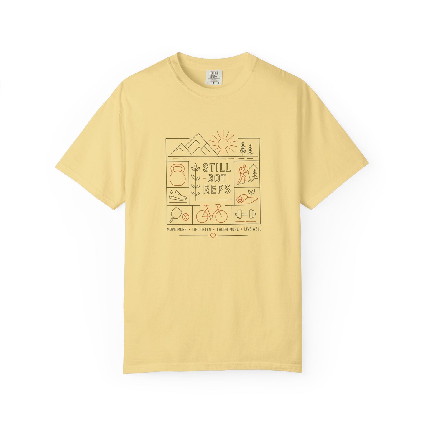 Still Got Reps T-Shirt — Minimal Outdoor Fitness Graphic Tee