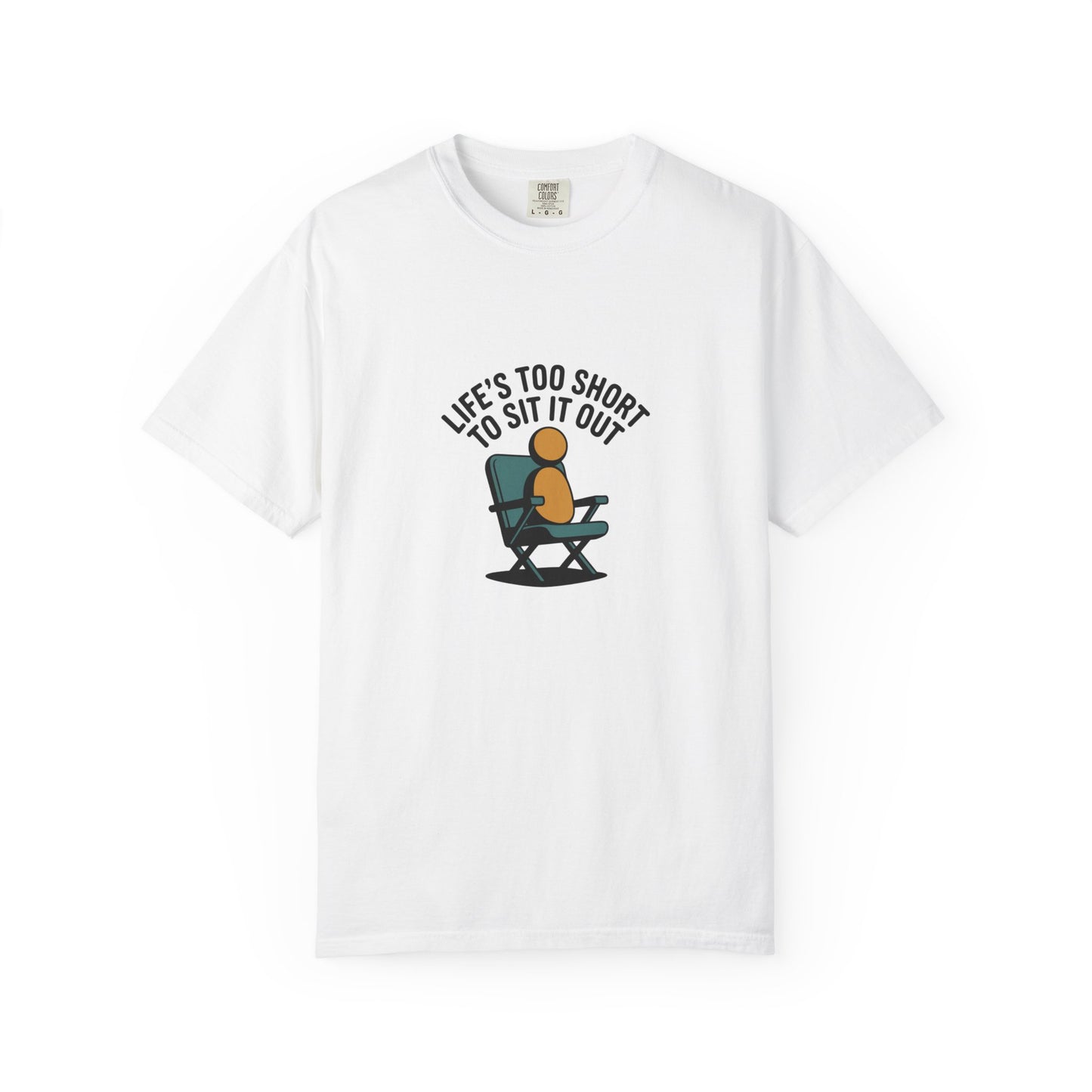 T-Shirt - "Life's Too Short to Sit It Out" Rocking Chair Graphic Tee