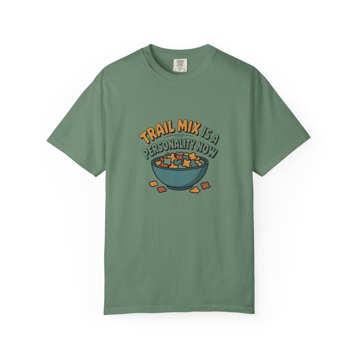 Trail Mix Is A Personality Now T-Shirt — Funny Snack Lover Graphic Tee