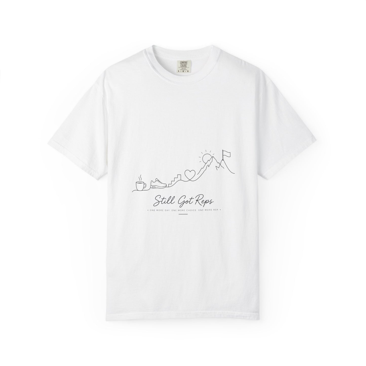 Still Got Reps T-Shirt — Minimal Line Art Fitness Tee