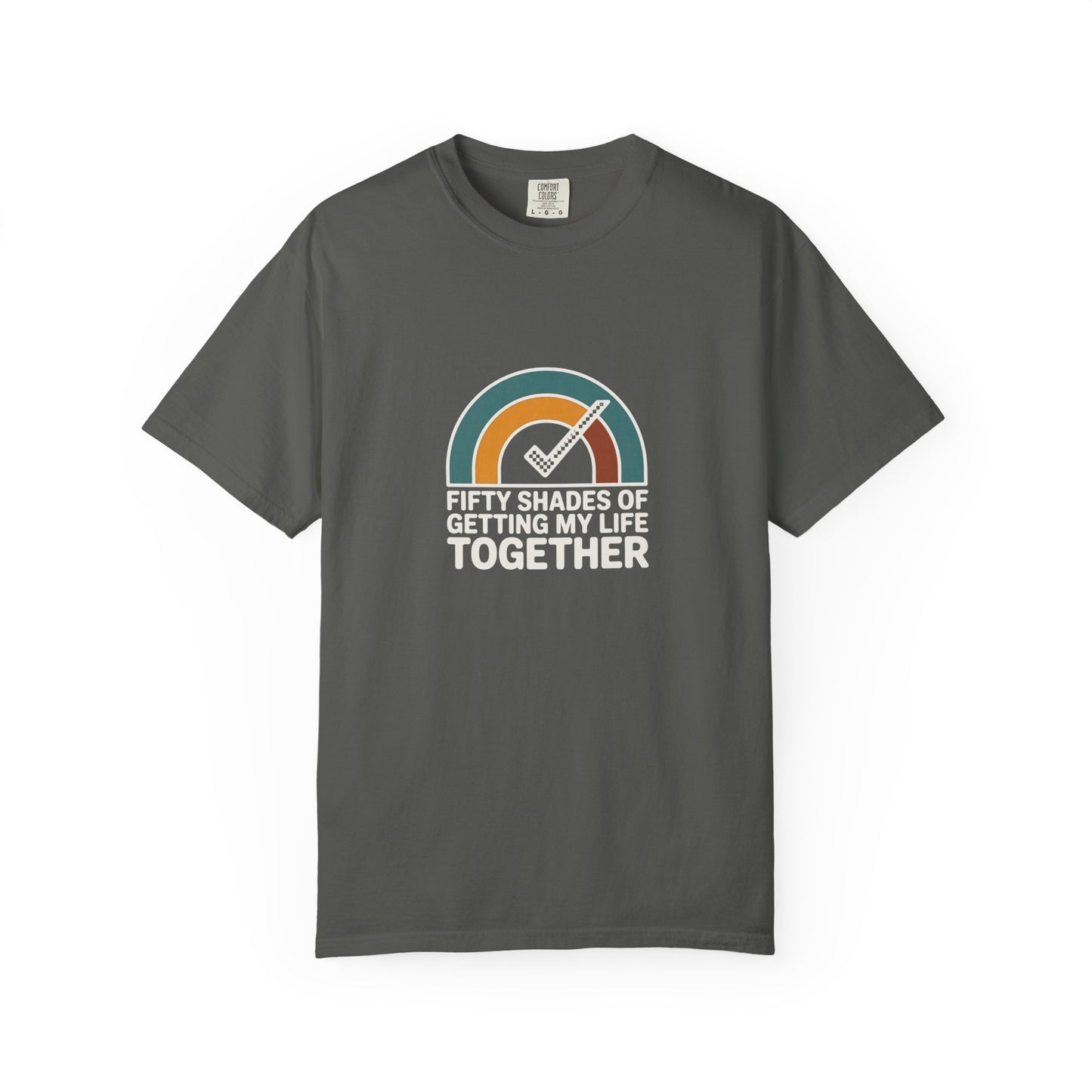 Getting My Life Together T-Shirt — 'Fifty Shades of Getting My Life Together' Retro Checklist Tee