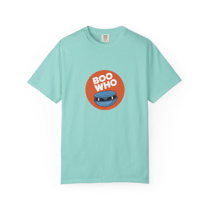Boo Who T-Shirt