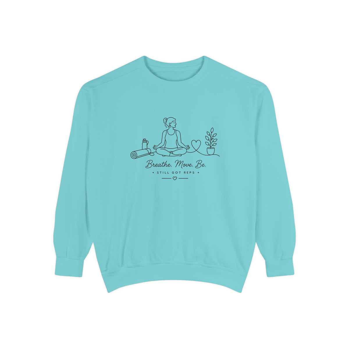 Mindful Living Pullover | Breathe Move Be Graphic Sweatshirt | Active Lifestyle Top
