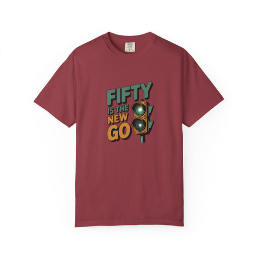 Fifty Is the New Go T-Shirt — 50th Birthday Traffic Light Graphic Tee