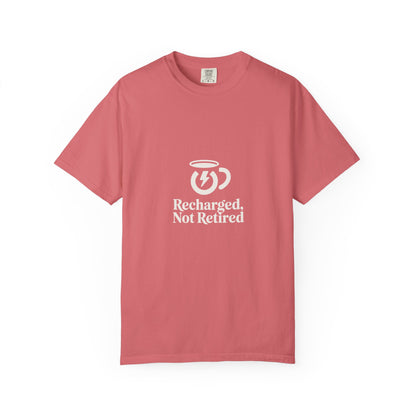 Recharged Not Retired T-Shirt