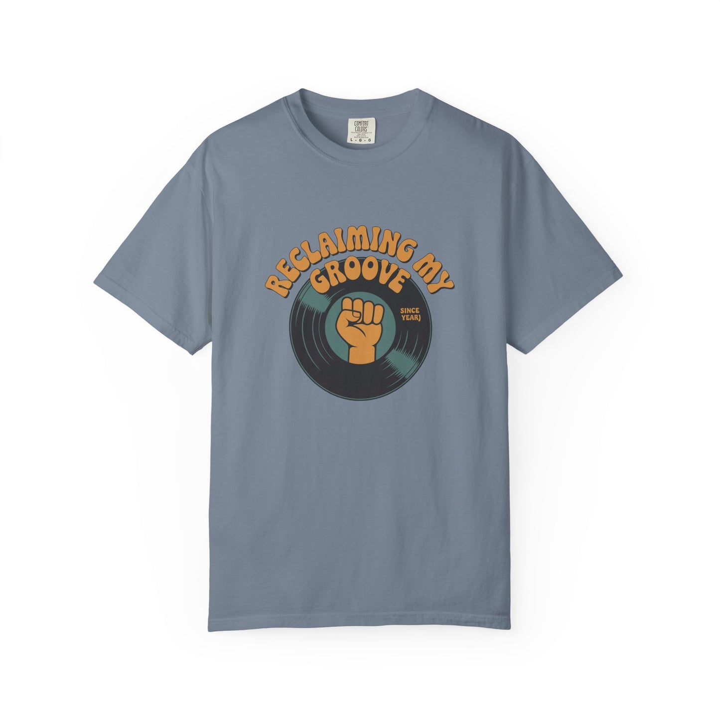 Reclaiming My Groove T-Shirt — Retro Vinyl Fist Graphic Tee