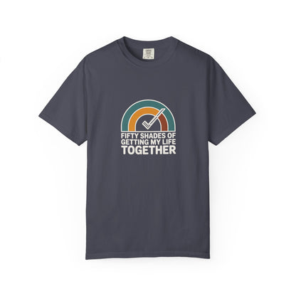 Getting My Life Together T-Shirt — 'Fifty Shades of Getting My Life Together' Retro Checklist Tee
