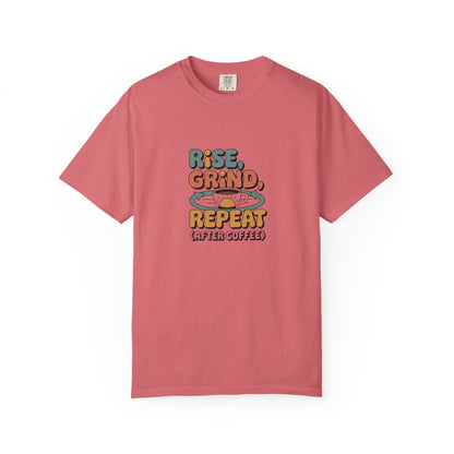 Rise, Grind, Repeat Coffee T-Shirt — Retro Coffee Shirt for Daily Hustle