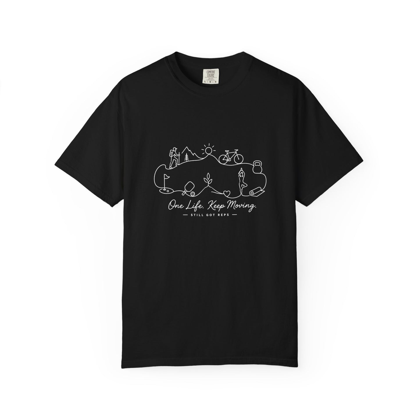 Adventure Series Still Got Reps: "One Life, Keep Moving" Minimal Outdoor Line Art T-Shirt
