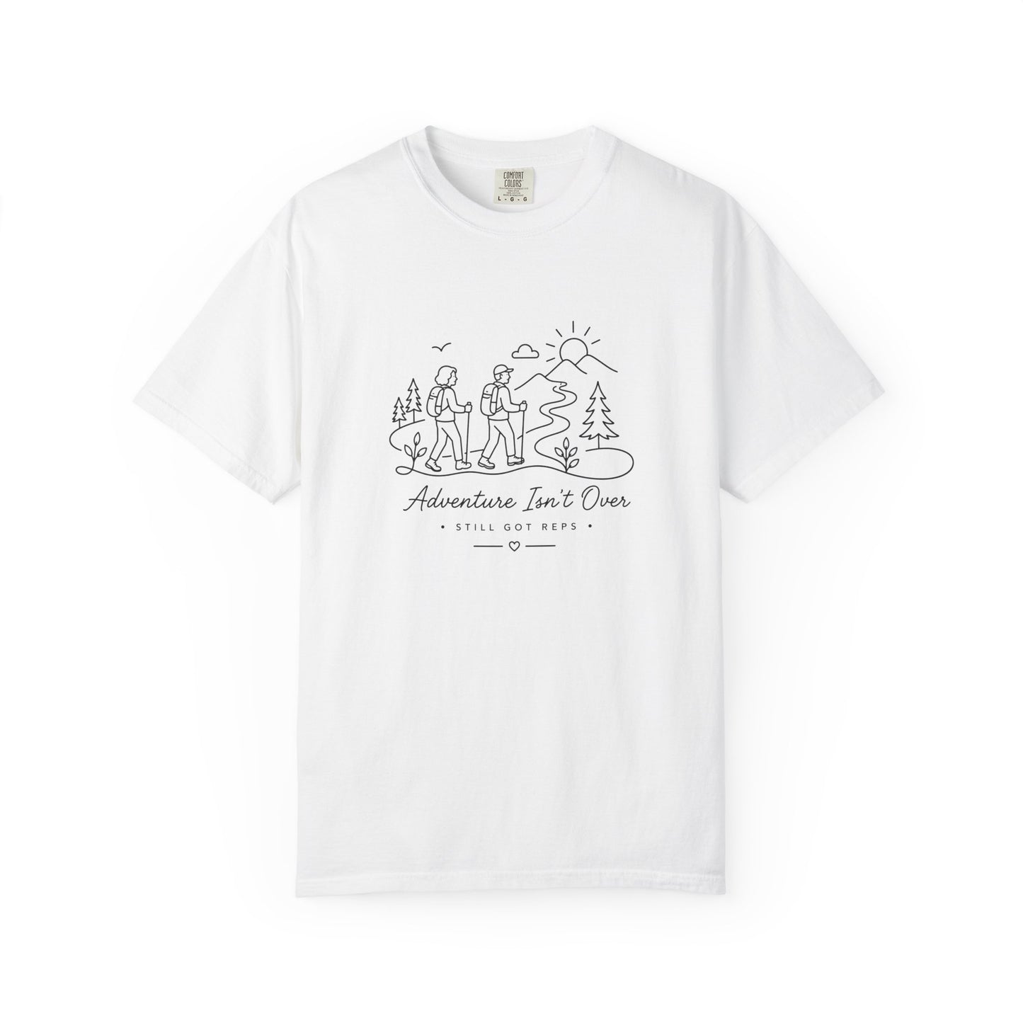 Adventure Series, "Adventure Isn’t Over T-shirt' — Minimal Hiking Outdoor Graphic Tee