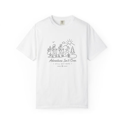 Adventure Series, "Adventure Isn’t Over T-shirt' — Minimal Hiking Outdoor Graphic Tee