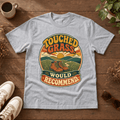 Touched Grass Would Recommend T Shirt on Brown Hardwood Boards Backdrop