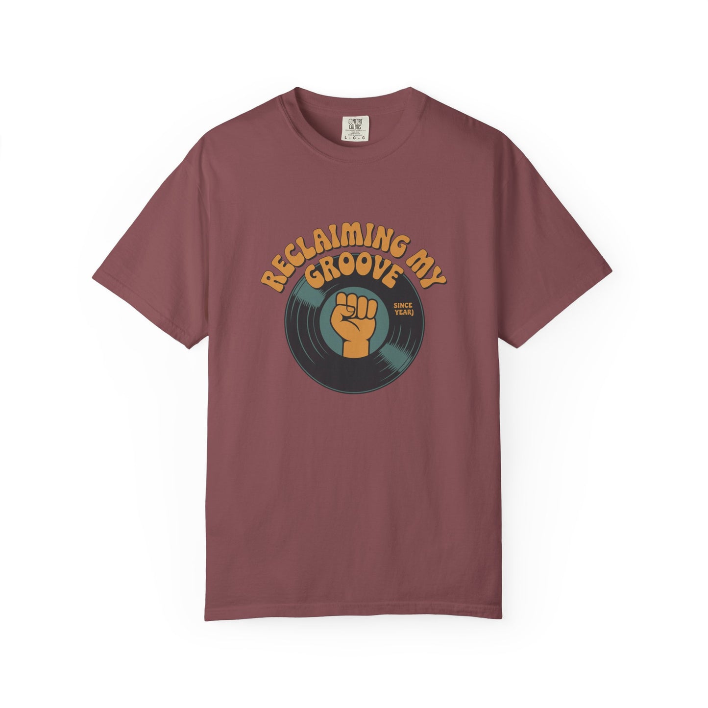 Reclaiming My Groove T-Shirt — Retro Vinyl Fist Graphic Tee