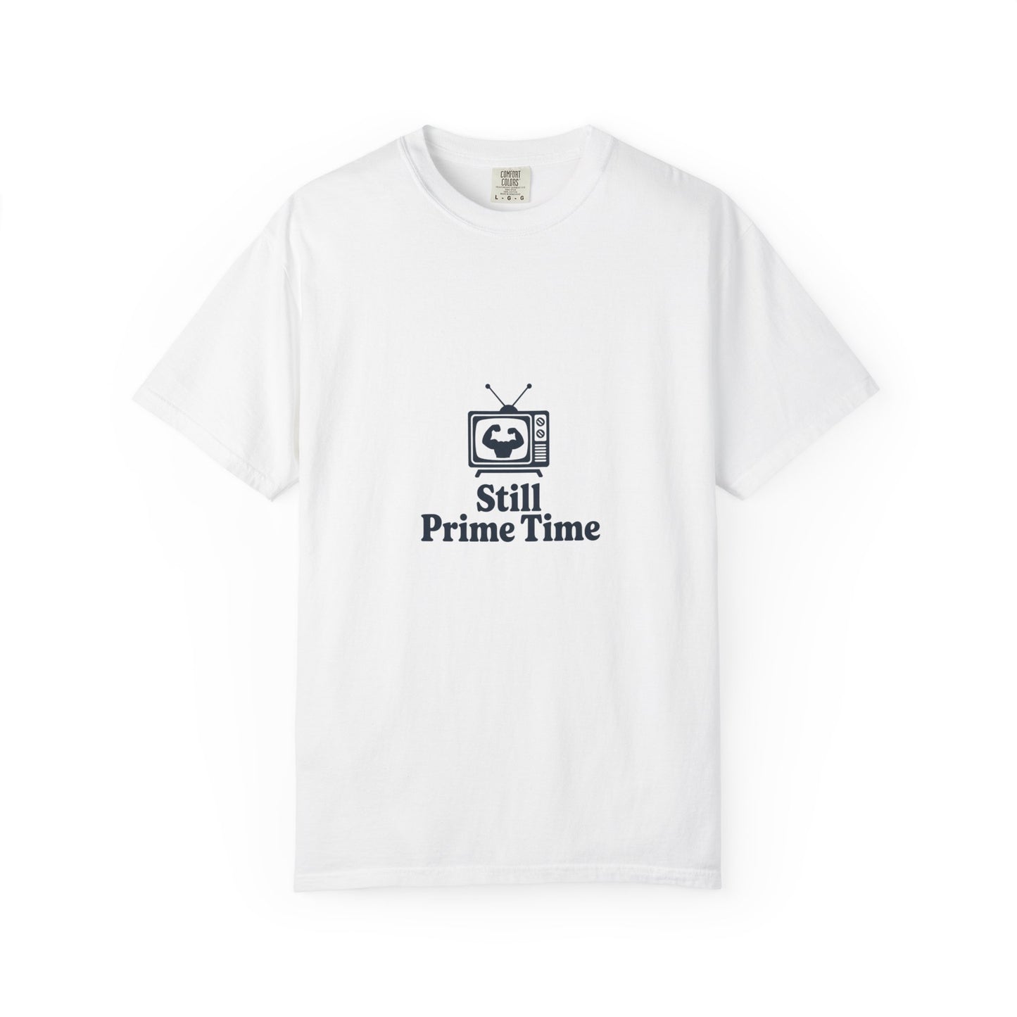 Still Prime Time T-Shirt — Vintage TV Graphic Tee