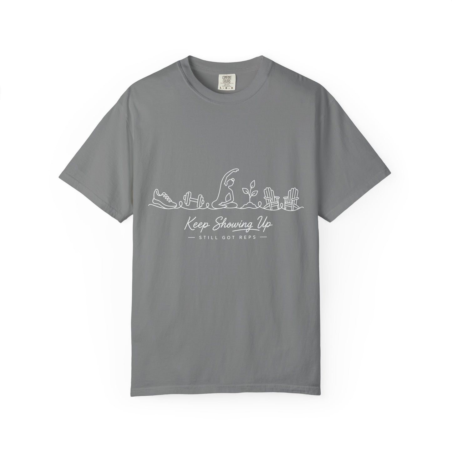 Keep Showing Up T Shirt