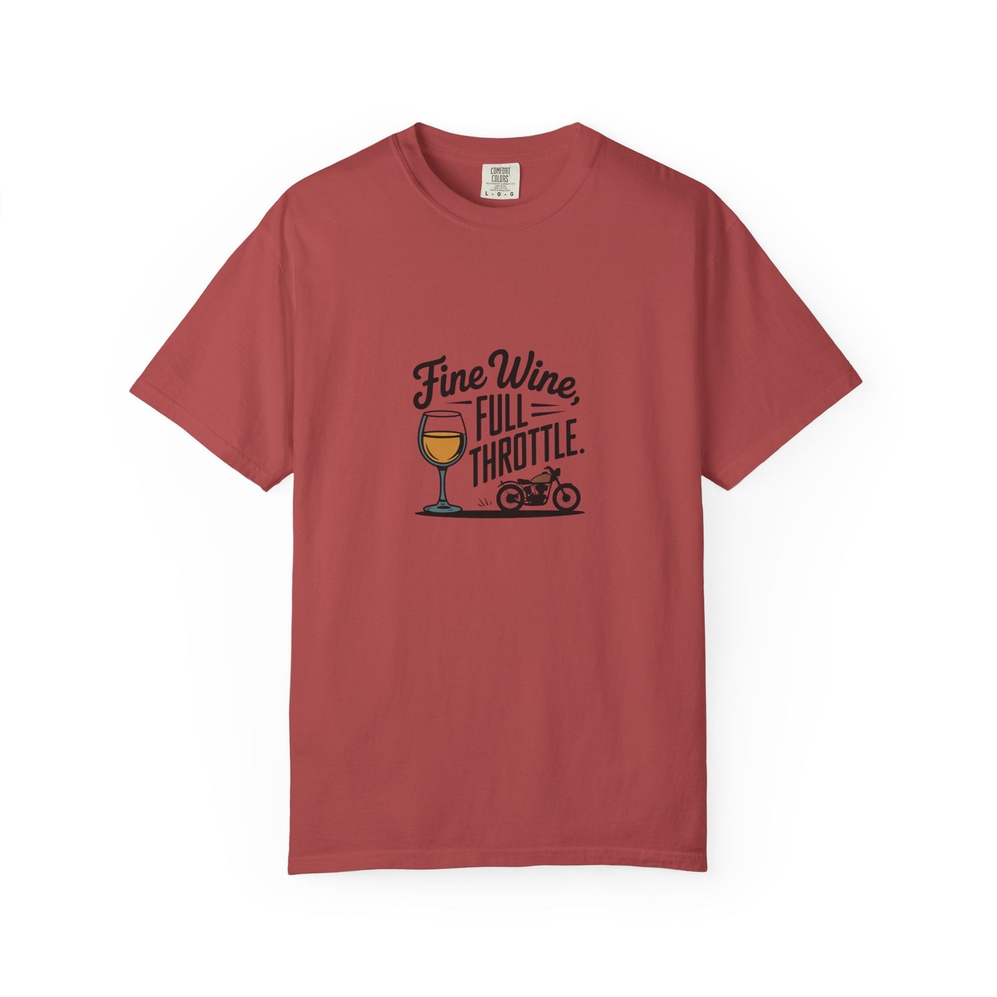 Fine Wine Full Throttle T-Shirt