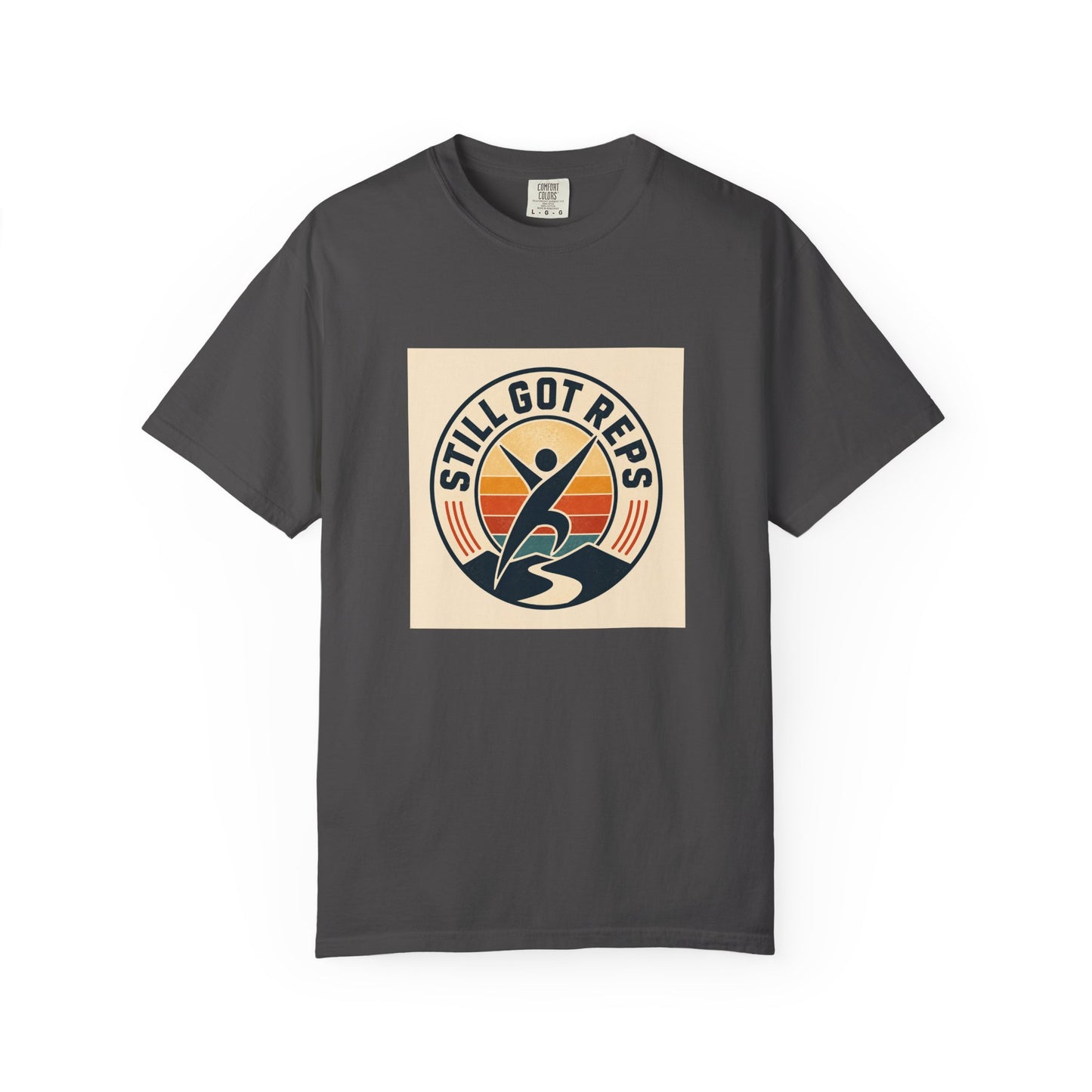Still Got Reps T-Shirt — Retro Fitness Workout Tee