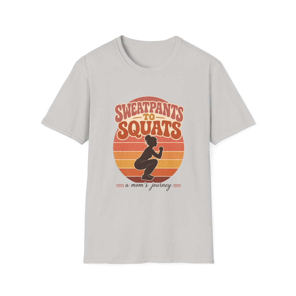 Sweatpants to Squats T-Shirt — Retro Fitness Motivation Tee