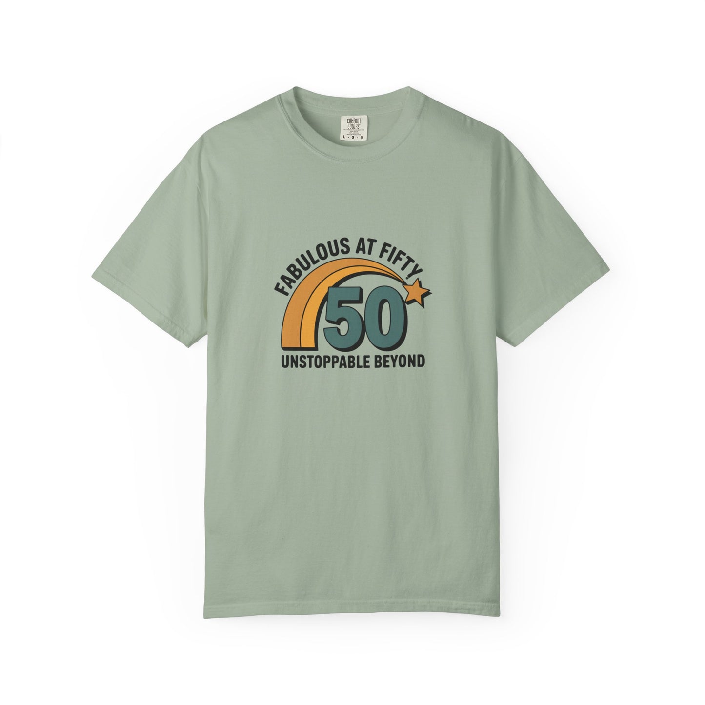 Fabulous at Fifty 50th Birthday T-Shirt — 'Unstoppable Beyond' Retro Rainbow Design