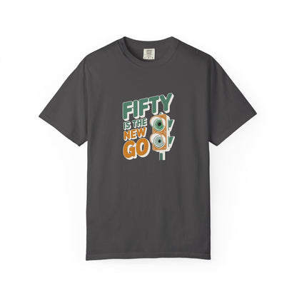 Fifty Is the New Go T-Shirt — 50th Birthday Traffic Light Graphic Tee