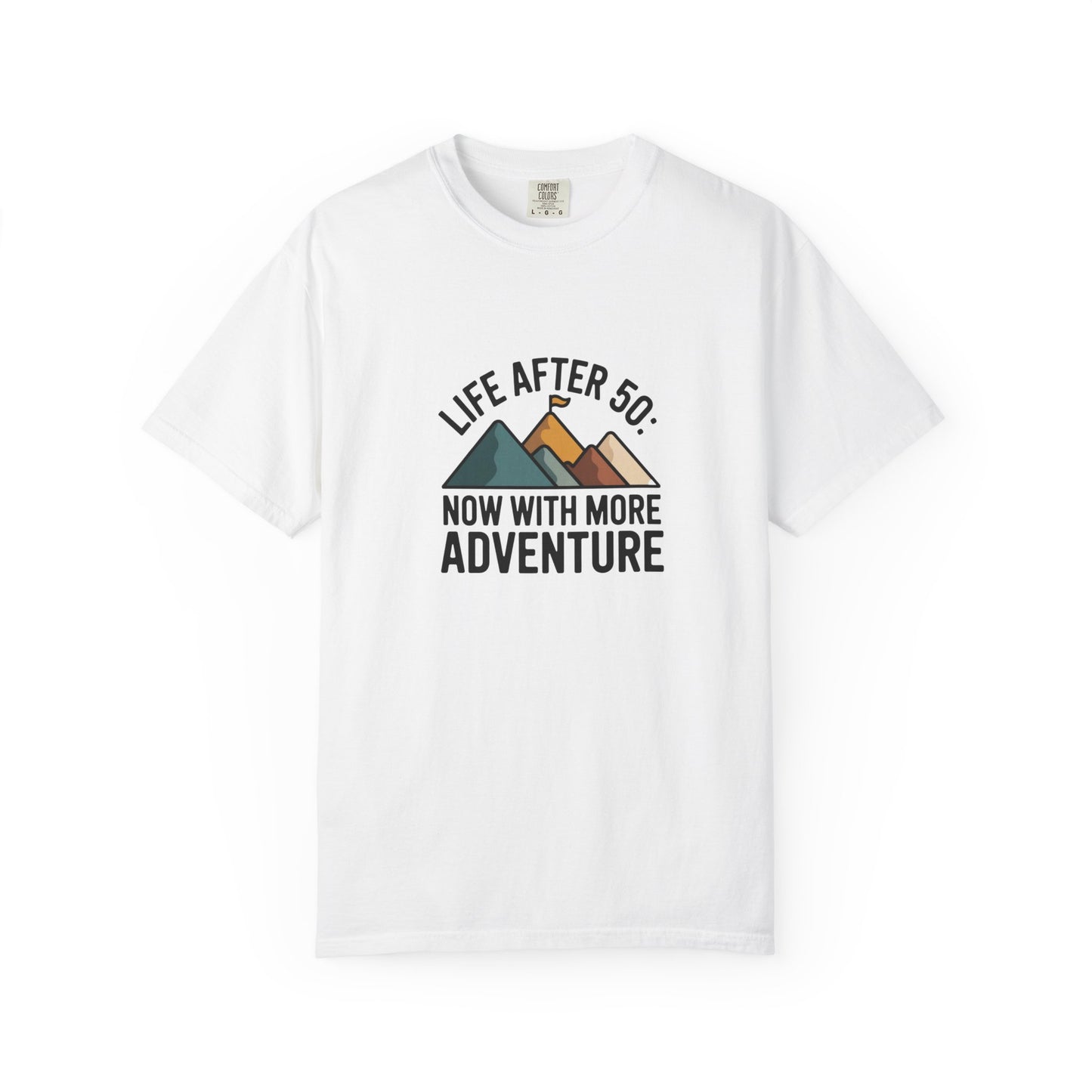 T-Shirt — "Life After 50: Now With More Adventure" Mountain Graphic