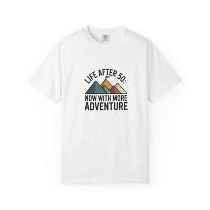T-Shirt — "Life After 50: Now With More Adventure" Mountain Graphic